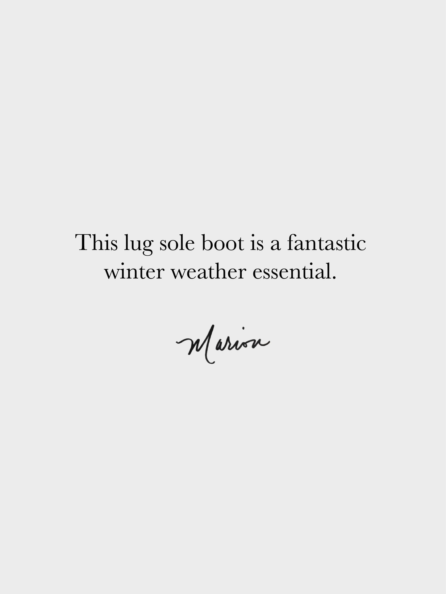 Text on a white background promoting lug sole boots as a winter weather essential.